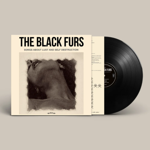 THE BLACK FURS - Songs About Lust & Self Destruction (Black).png