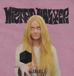 WIZARD MASTER "V.I.T.R.I.O.L." #ISR VINYL EDITION